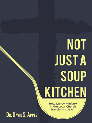 cover image of Not Just a Soup Kitchen